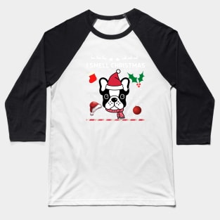 I smell Christmas Dog Baseball T-Shirt